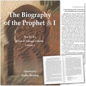 Front cover with Inner spread of The Biography of the Prophet I by Muhammad Ibn Sa’d, Aisha Bewley. Kitab at-Tabaqat by Ta-Ha Publishers