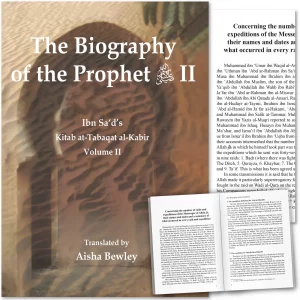 Front cover with Inner spread of The Biography of the Prophet II by Muhammad Ibn Sa’d, Aisha Bewley. Kitab at-Tabaqat by Ta-Ha Publishers