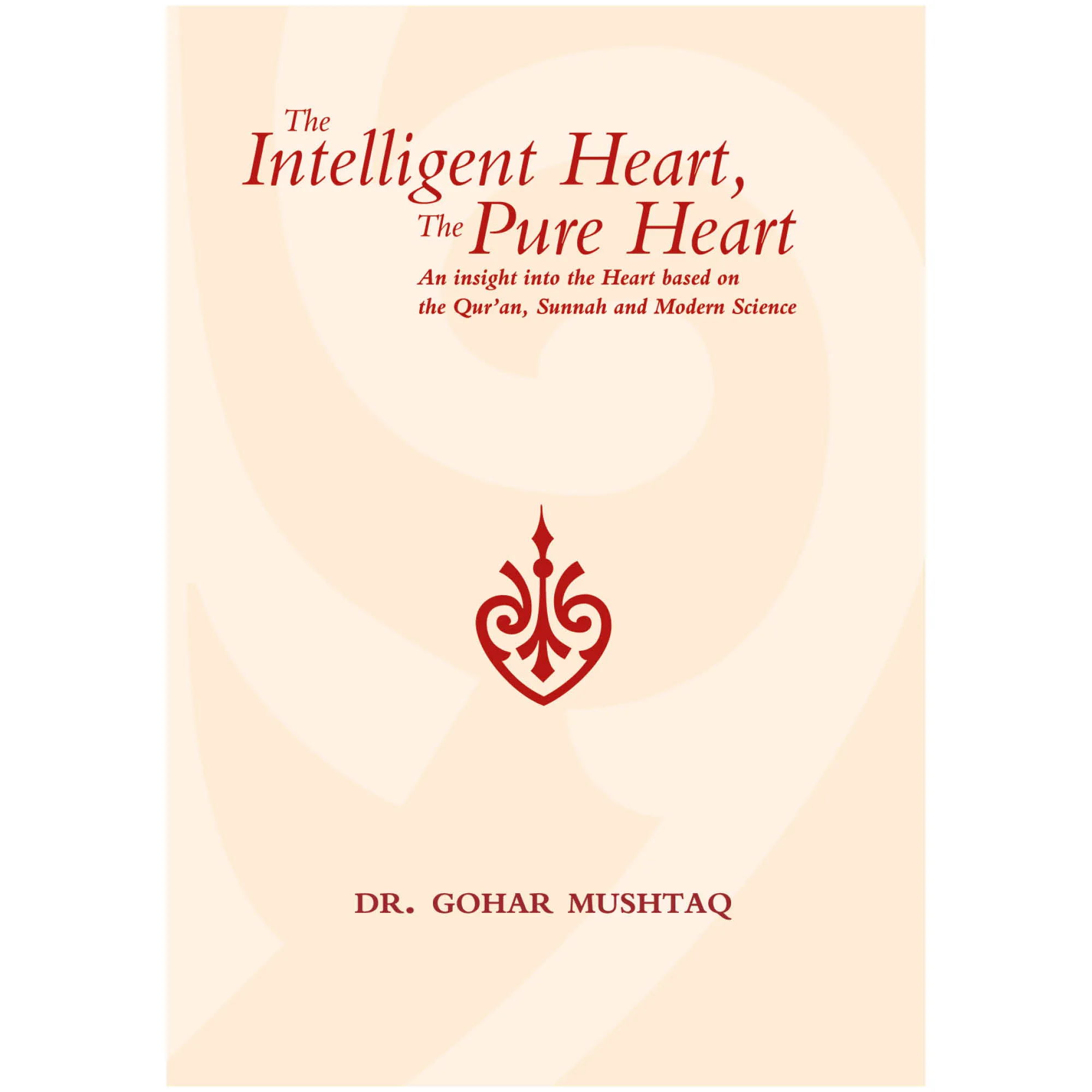 The Intelligent Heart, The Pure Heart