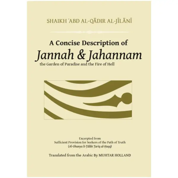 A Concise Description of Jannah and Jahannam