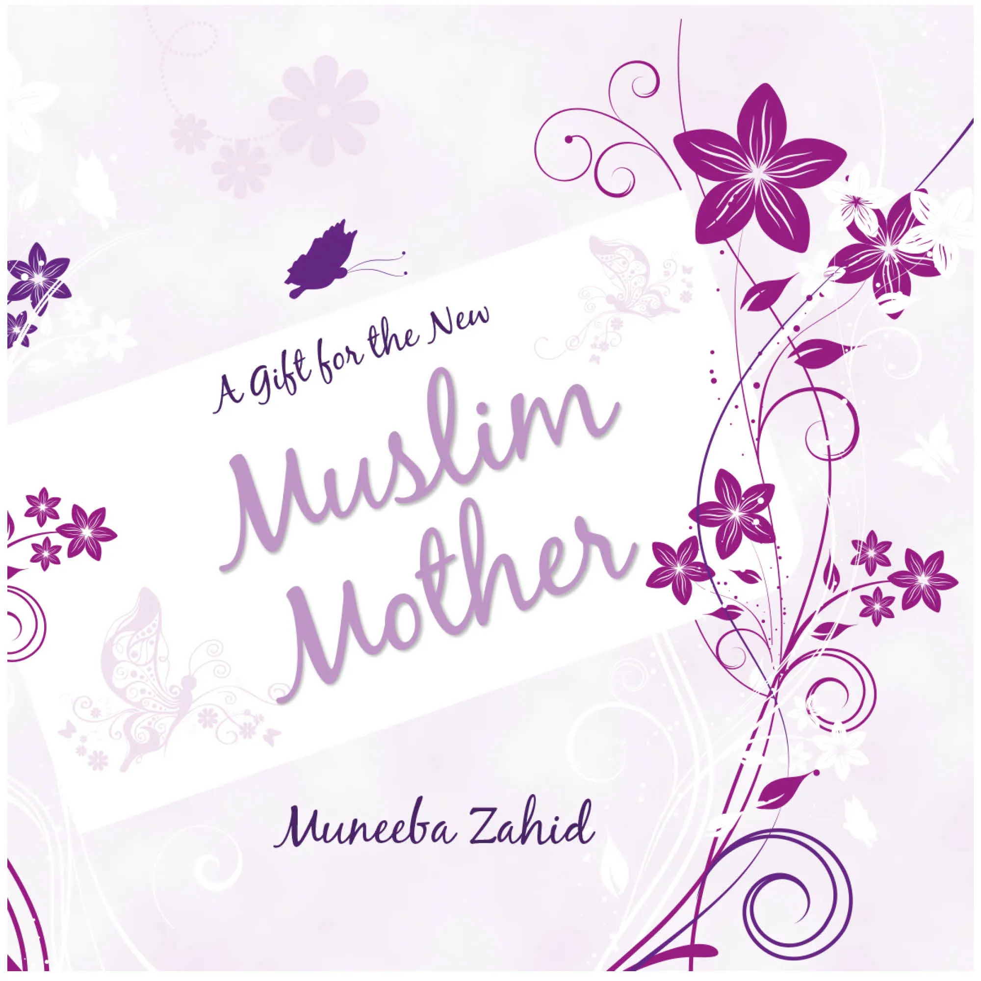 A Gift for the New Muslim Mother