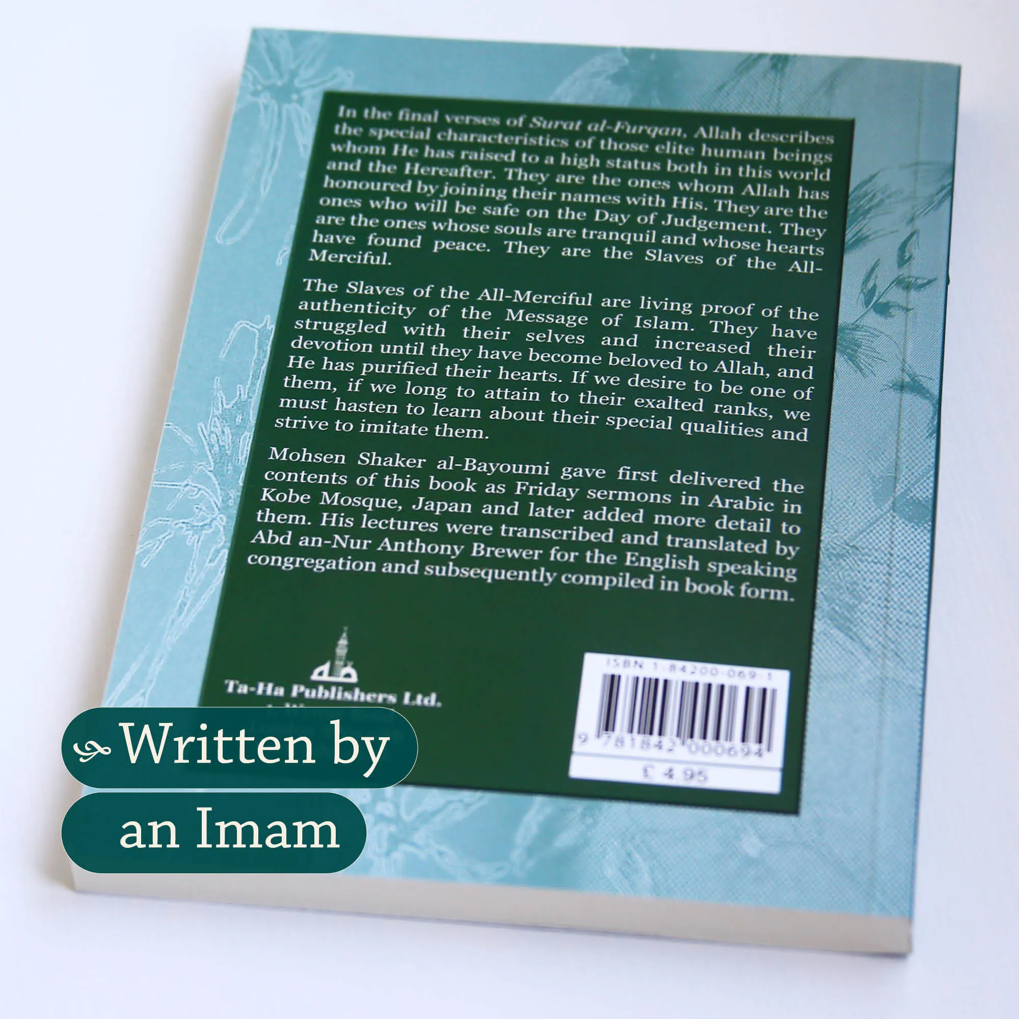 Back cover of Slaves of the All-Merciful by Bayoumi, Brewer. Commentary of Surah al-Furqan by Ta-Ha Publishers