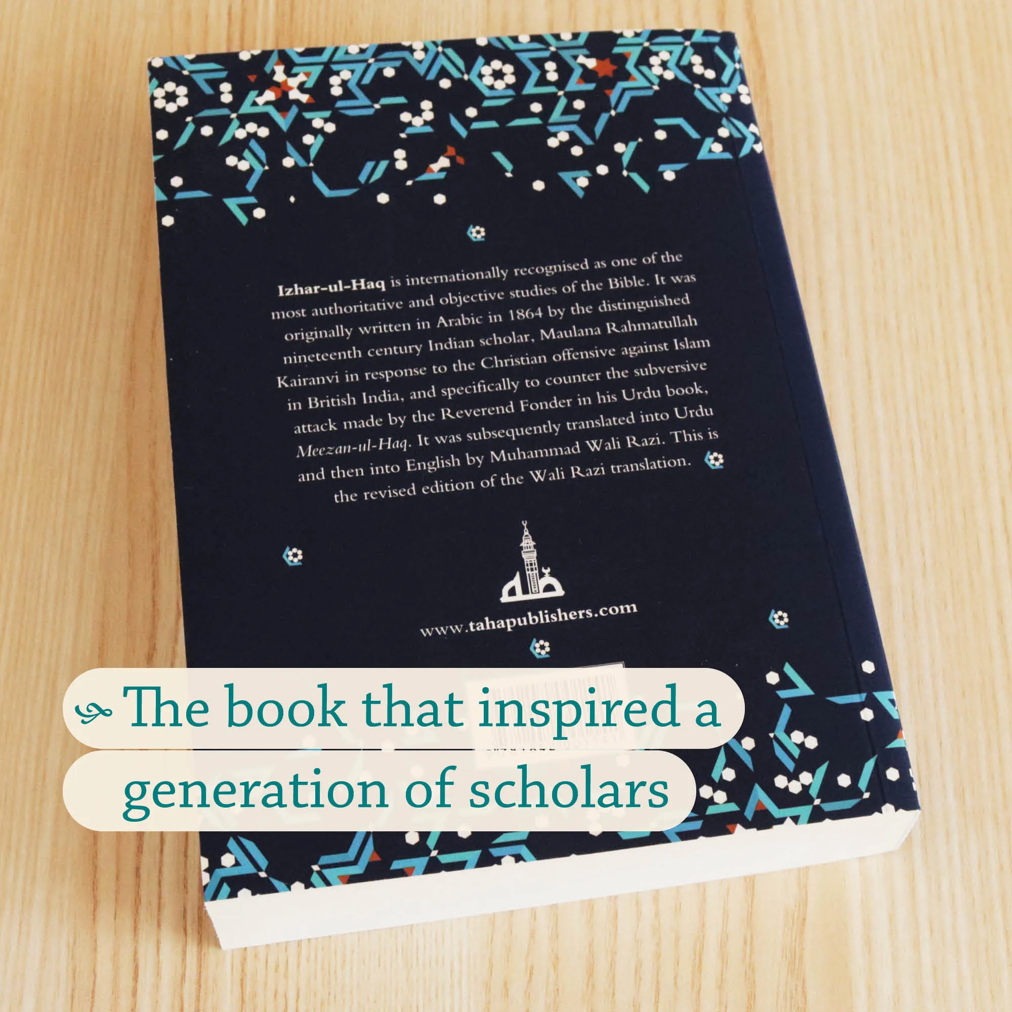 Back cover of Izhar ul Haq, The Truth Revealed by Kairanvi, Wali Razi. Islamic study of Bible by Ta-Ha Publishers