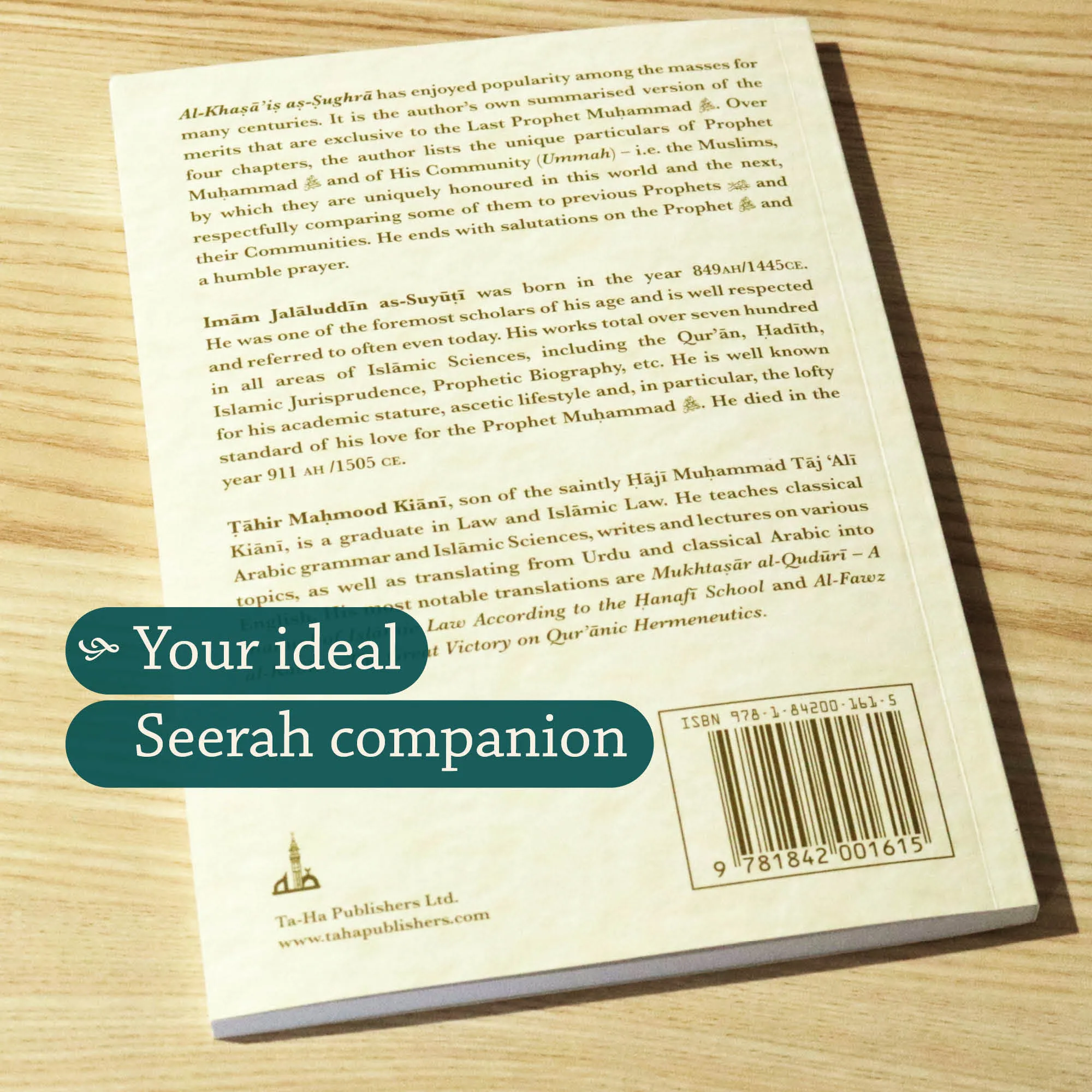 Back Cover of Al-Khasa’is as-Sughra, Jalal ad-Din as-Suyuti, Tahir Mahmood Kiani. Unique particulars Shama’il summary by Ta-Ha Publishers.